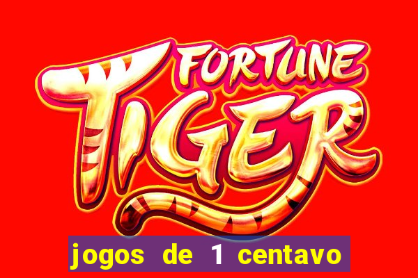 jogos de 1 centavo no esporte da sorte